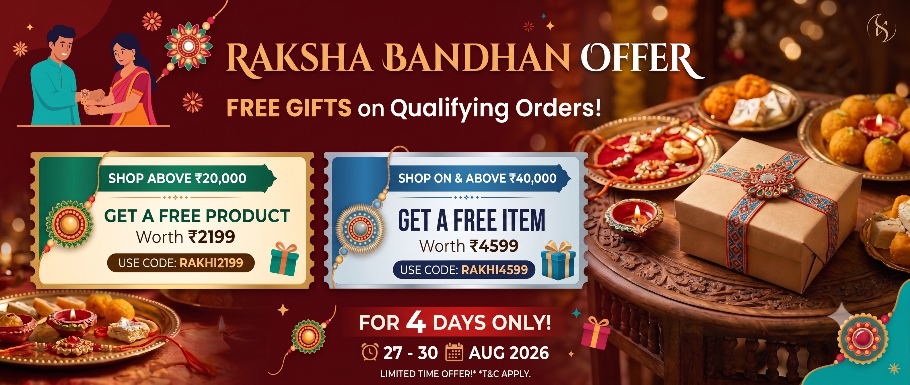 Promotional banner for Raksha Bandhan offer featuring festive Indian decor, a wrapped gift box, sweets, and two coupon-style gift offers with text such as 'Free Gifts on Qualifying Orders!' and discount details.
